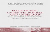 Hacktivism, Cyber-terrorism and Cyberwar (CS)baldi.diplomacy.edu/italy/isl/Hacktivism.pdfbooklet will discuss the vulnerabilities that increase ... digital divide between those who