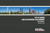 CITY OF AUSTIN LAND DEVELOPMENT CODE … · The process to re-write the Land development code for the city ... The proposed tagline fully captures the essence of the ... Citywide