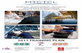 2017 TRAINING PLAN - MTCTCL TRAINING PLAN MANAGEMENT TRAINING ... • Finance Management • Strategic Information Management ... Dubai Fax: + 971 4 3977506 Email: mtctcl@emirates.net.ae