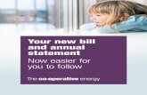 Your new bill and annual statement - Co-op Energy new bill and annual statement Now easier for ... Co-operative Energy, ... Your estimated annual consumption ...