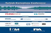 Turkish Derivatives Conference - Homepage | The IFM · Turkish Derivatives Conference ... challenges, competition and consequences for an emerging market? What lesson can be