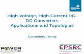 High-Voltage, High-Current DC- DC Converters … High-Current DC-DC Converters Applications and Topologies Converters Theme Underpinning Research DC Power Networks Underpinning Research