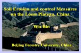 Soil Erosion and control Measures on the Loess Plateau ... · 1. Topography and climate of the Loess Plateau Loess Plateau is the largest loess region in the world. The Loess Plateau