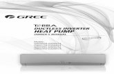 DUCTLESS INVERTER HEAT PUMP - Gree Comfort INVERTER HEAT PUMP OWNER’S MANUAL ... •System Operations 25 ... Your actual heat pump system and related devices may differ from the