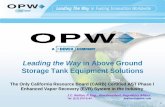 Leading the Way in Above Ground Storage Tank … PPTS/OPW.pdf · ™2 Leading the Way in Above Ground Storage Tank Equipment Solutions New California Air Resources Board (CARB) Phase