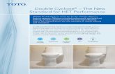 Double Cyclone – The New Standard for HET Performance · Double Cyclone® – The New Standard for HET Performance DOUBLE CYCLONE ... TOTO’s Double Cyclone raises the bar for
