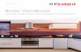 Boiler Handbookfirebird.uk.com/wp-content/uploads/2017/11/Firebird...Boiler Handbook Ultimate Guide to the Firebird Range of Oil-Fired Boilers CI/SfB First Issue July 2017 (56) SUPERIOR