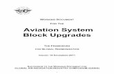 F T Aviation System Block Upgrades€¦ ·  · 2016-05-22Aviation System Block Upgrades comprise a suite of ... and 2 provide the necessary vision to ensure that earlier implementations