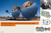 Stirling Engine and Harnessing the Sunihub.asu.edu.eg/.../0/8/14081679/harnessing_the_sun_using_stirling.pdf · Stirling Engine and Harnessing the Sun Moustafa Kinawy, Ph.D. Dec 2016