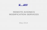 REMOTE AVIONICS MODIFICATION SERVICES - L2 …FINAL).pdfL2 Aviation has skilled and experienced Avionics Modification/Installation Technicians to accomplish the intricate and challenging