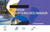 EUROPEAN RESORT & WELLNESS MANAGER - Accueilf3s.unistra.fr/fileadmin/upload/sport/Formation/Master/Plaquette... · I.T, English specializing in management, ... EUROPEAN RESORT & WELLNESS