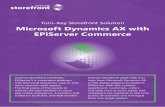 Turn-Key Storefront Solution Microsoft Dynamics AX with EPiServer Commerce€¦ ·  · 2017-12-11Microsoft Dynamics AX with EPiServer Commerce Turn-Key Storefront Solution ... suited