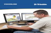 VISIONLINK - Trimble · Robust communication for heavy equipment. ... Monitoring light assets and haul vehicles. ... Includes VisionLink Asset and Fleet Management Universal