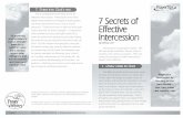 7. Enter into God’s rest 7 Secrets of Effective Intercession · Intercession is praying for others. We all have family members, friends, and co-workers who need our prayers. Here
