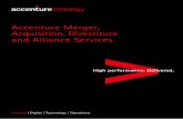 Accenture Merger, Acquisition, Divestiture and Alliance ...€¦ · 4 | Accenture Merger, Acquisition, Divestiture and Alliance Services M&A Strategy Mergers and acquisitions—deals