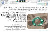 IEA HEV “Life Cycle Assessment of Electric Vehicles” …electromovilidad.org/wp-content/uploads/2017/05/Strategies-to...Vehicles” and “Battery Electric Busses ... From raw
