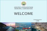 GREATER VISAKHAPATNAM MUNICIPAL … · GVMC functions with Commissioner as Head and organized under different subheads. GVMC has taken up all major reforms like.. Double Accounting,