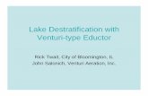 Lake Destratification with Venturi-type Eductor - ILMA … · Lake Destratification with Venturi-type Eductor ... Lake Evergreen following the major ... installed that would destratify