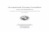 Occupational Therapy Committee - IN.gov · 1 Occupational Therapy Committee Laws and Regulations A compilation of the Indiana Code and Indiana Administrative Code 2011 Edition Indiana