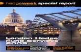London Hedge Fund Services 2009 - ETF news Hedge Fund Services 2009 Hedge fund ... * Data as at 30 June 2008. ... Marshall, Doug Shaw, head of alternatives