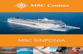 MSC SINFONIA - Krydstogt Eksperten · MSC Sinfonia has taken inspiration from the classical symphonies and blended the notes with contemporary tunes to deliver a unique cruising