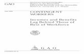 HEHS-00-76 Contingent Workers: Incomes and 2000 CONTINGENT WORKERS Incomes and Benefits Lag Behind Those of Rest of Workforce GAO/HEHS-00-76. ... and other types of nonstandard work
