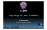 Study design and Levels of Evidence - אוניברסיטת ת"א Research questions determine problem (case reports/case-series, ecological/cross-sectional studies) design interventions