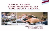 TAKE YOUR LEADERSHIP TO THE NEXT LEVEL YOUR LEADERSHIP TO THE NEXT LEVEL Attend the 2018 Board Leadership Institute Board Leadership Institute April 27-28, 2018 l Hilton Columbus/Polaris