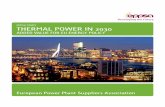 EPPSA STudy THERMAL POWER IN 2030. Publications...THERMAL POWER IN 2030 - Added Value For EU Energy Policy 3 Introduction Thermal Power is the generation of electricity by the combustion