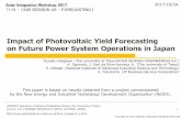 Impact of Photovoltaic Yield Forecasting on Future …solarintegrationworkshop.org/wp-content/uploads/sites/8/...PV yield forecast •Scenario (case 1 – 5 ) •Demand forecast (Perfect)