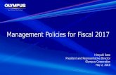 Management Policies for Fiscal 2017 - olympus … Policies for Fiscal 2017 . Hiroyuki Sasa . President and Representative Director . Olympus Corporation ...