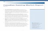 Canadian Gaming Market Report - GamblingCompliance Data Canadian Gaming... · Canadian Gaming Association, ... According to the Canadian Gambling Digest, total ... With those games