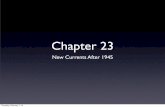 Chapter 23home.lagrange.edu/mturner/musichistory/Chapter_23.pdf · Chapter 23 New Currents After 1945 ... and Milton Babbitt Thursday, February 7, 13. ... the 3rd and 4th movements
