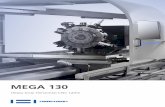 MEGA 130 - - Hwacheon Corporation ·  · 2016-05-27* Auto 3 step spindle speed range * Spindle motor power : ... FEED HOLD CCW STOP CYCLE EMERGENCY START JOG STICK-Z +Z +X-X SPINDLE
