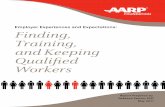 Employer Experience and Expectations: Finding, … and Keeping Qualified Workers ... the survey instrument or additional information about the report should be ... Finding, Training,