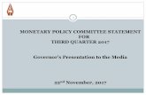MONETARY POLICY COMMITTEE STATEMENT FOR THIRD QUARTER … · MONETARY POLICY COMMITTEE STATEMENT FOR THIRD QUARTER 2017 ... Net Govt securities influence -2.4 -1.1 ... Exchange rate