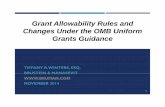 Grant Allowability Rules and CCageshanges … 1 Grants...Grant Allowability Rules and CCageshanges UUdeteO U onder the OMB Uniform Grants Guidance ... expenditures, disbursements and