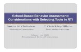 School-Based Behavior Assessment: Considerations … · School-Based Behavior Assessment: Considerations with Selecting Tools in RTI. ... Data from existing behavior management plans