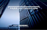 YARD AUTOMATION - Port Technology of mind with perfect spreader reliability YARD AUTOMATION ALL IS WELL IN YOUR AUTOMATED TERMINAL Thanks to reliable spreader solutions from Bromma,