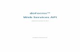 doForms Web Services API · doForms™ Web Services API ... doForms mobile data collection software works with a wide selection of popular iOS and Android ... Imagine using your mobile