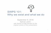 SWPS 101: Why we exist and what we doswps/wp-content/uploads/2014/11/SWPS...SWPS 101: Why we exist and what we do September 8, ... Women Men . Higher variance? ... preference for white