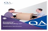 QA Level 2 Award in Principles of Manual Handling ·  · 2018-05-17QA Level 2 Award in Principles of Manual Handling (RQF) ... related to the manual handling of objects ... A formal