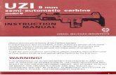 I.M.I. UZI Model B Manual - indaginibalistiche.it · UZI 9 mm semi-automatic model B INSTRUCTION MANUAL carbine ISRAEL MILITARY INDUSTRIES Welcome to the proud family of Uzi Carbine