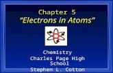 Chapter 5 Electrons in Atoms - Home - Campbellsville …€¦ · PPT file · Web view · 2016-02-14Chapter 5 “Electrons in Atoms ... What is the energy of a photon of each of