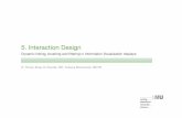 5. Interaction Design - LMU Medieninformatik · InfoVis & Interaction Information Visualization research: focus on finding novel visual ... Recently one can observe an increasing