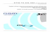 ETSI TS 101 344 V7.9 - ETSI - Welcome to the World of ... TS 03.60 version 7.9.0 Release 1998 ETSI 5 ETSI TS 101 344 V7.9.0 (2002-09) 6.11.2 SGSN Classmark 55 7 Network Management