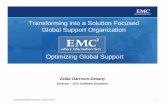 Transforming into a Solution Focused Global Support ... · Oracle/EMC Joint Solution Center ... Customer Segmentation Enterprise Hardware, Software and ... © Copyright 2006 EMC Corporation.