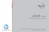 2016 Nissan LEAF Owner's Manual - Nissan Canada · LEAF 2016 MANUEL DU CONDUCTEUR Pour votre sécurité, lisez attentivement ce manuel et gardez-le dans le véhicule. NISSAN LEAF