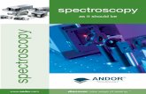 spectroscopy - Fileburstiopp.fileburst.com/microsites/B000013347/Spectroscopy_Brochure.pdf · DU-971N (EMCCD) 16 x 16 BV, UVB, FI, UVB DU-920N 26 x 26 BV, BU, BU2, BRD ... • Raman