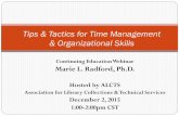 Tips & Tactics for Time Management & Organizational Skillsdownloads.alcts.ala.org/ce/...Tactics_Slides.pdf · Tips & Tactics for Time Management ... Habits of Highly Effective People
